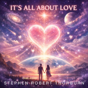IT'S ALL ABOUT LOVE (Male Vocals)