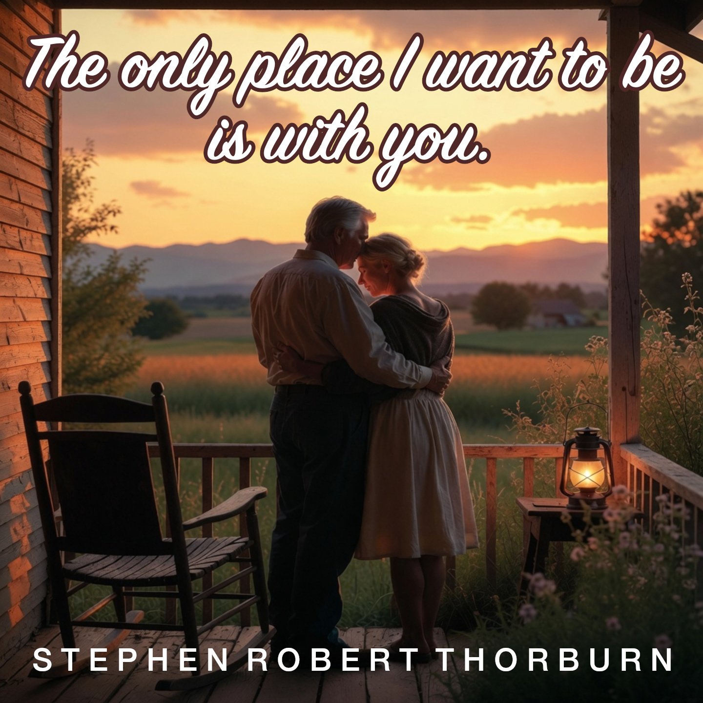THE ONLY PLACE I WANT TO BE IS WITH YOU